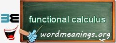 WordMeaning blackboard for functional calculus